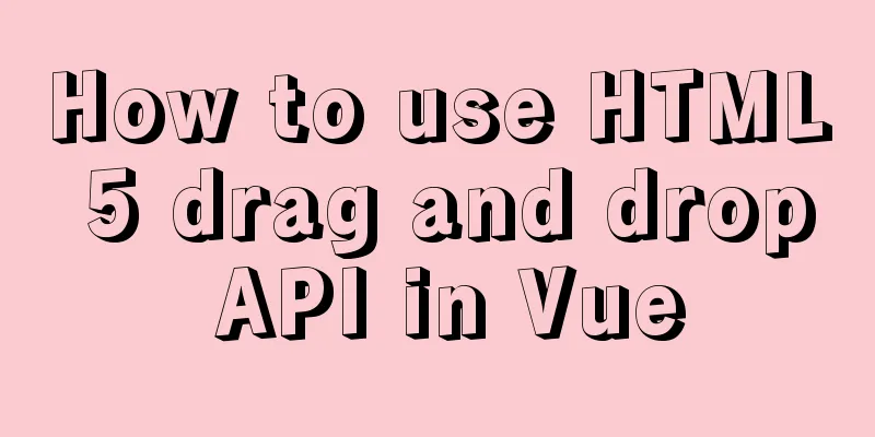 How to use HTML 5 drag and drop API in Vue