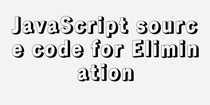 JavaScript source code for Elimination