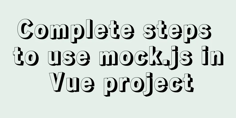 Complete steps to use mock.js in Vue project