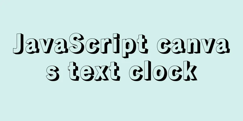 JavaScript canvas text clock